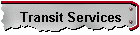 Transit Services
