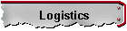 Logistics